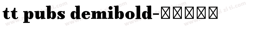 tt pubs demibold字体转换